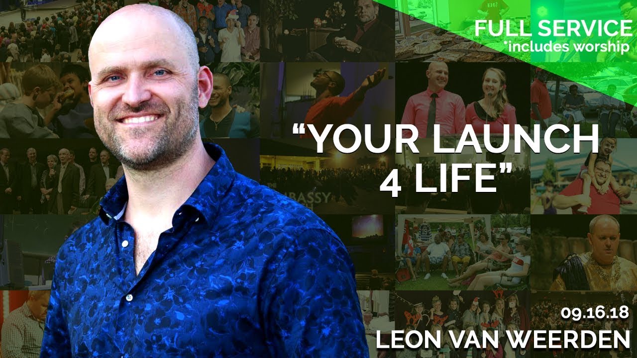 Your Launch 4 Life | September 16th 2018 – FULL SERVICE