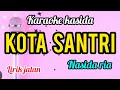Karaoke KOTA SANTRI Nasida Ria Full Lirik Jalan