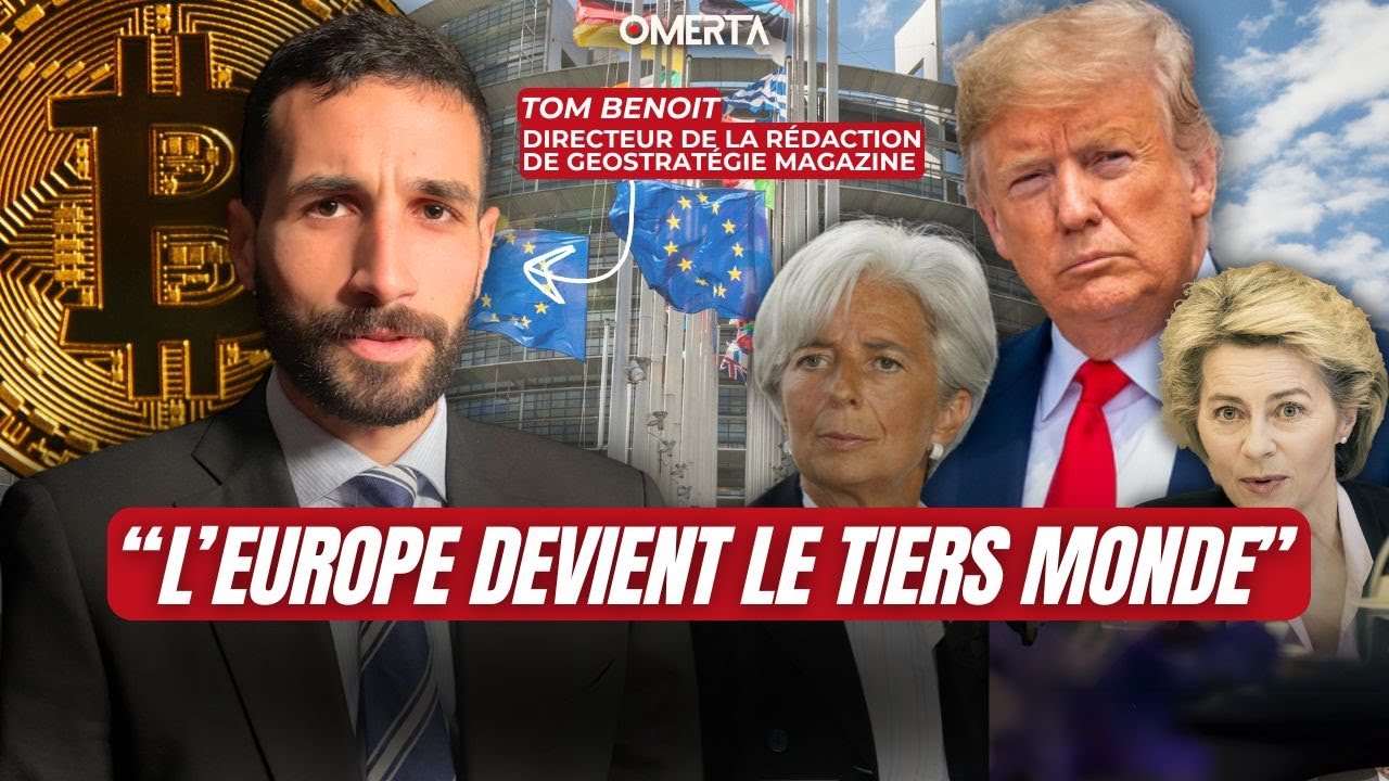 TOM BENOIT : "L'EUROPE DEVIENT LE TIERS MONDE."