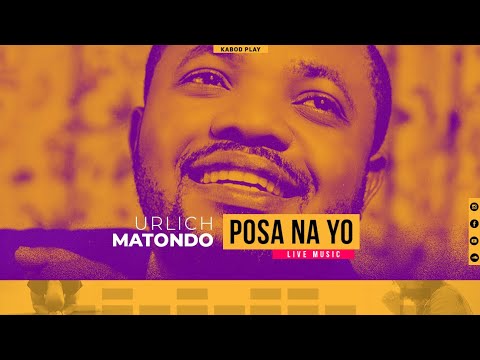 POSA NA YO - URLICH MATONDO - | Traduction Française
