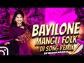Bayilone Mangli New Folk Dj Song Remix Dj Krishna Mamidgi