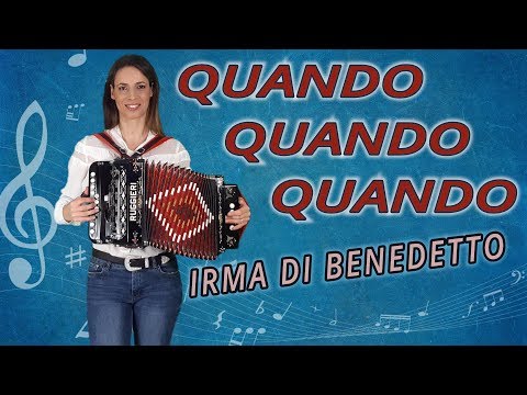 QUANDO  QUANDO QUANDO - IRMA DI BENEDETTO - Organetto Abruzzese Accordion Cover di Tony Renis