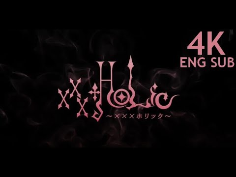 xxxHOLIC EP14 [ENG SUB] [4K]