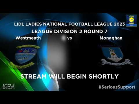 2023 03/26 Westmeath v Monaghan - Lidl NFL Div 2 Round 7