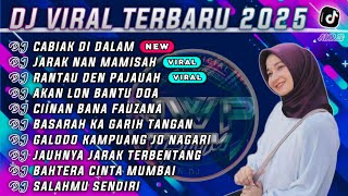 Download lagu DJ TIKTOK VIRAL TERBARU 2025 🎵 DJ CABIAK DI DALAM 🎵 DJ JARAK NAN MAMISAH 🎵 DJ RANTAU DEN PAJAUAH mp3