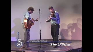 Tim O&#39;Brien &quot;Raleigh &amp; Spencer&quot; (A Stay Tuned Flashback)