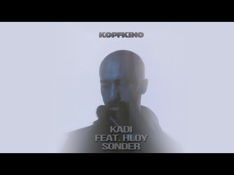 KADI – Sonder (feat. HLOY) | MINUS + KARAOKE