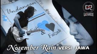 Download lagu November Rain Versi Jawa - Gafarock  Channel mp3