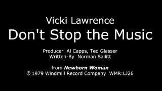 Don't Stop the Music [1979 1st SIDE-A SINGLE] Vicki Lawrence - "Newborn Woman" LP