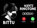 Name Ringtone Music Name Ringtone Name Ringtone Bittu Ringtone VIP Ringtone Mharang