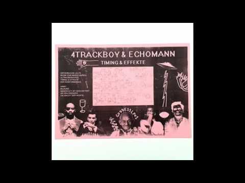 4Trackboy & Echomann - Timing & Effekte LP (Snippet)