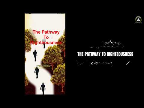 The Pathway To Righteousness video thumbnail