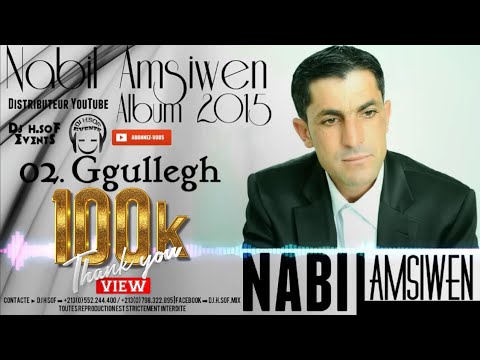 Nabil Amsiwen 2015 - 02 . Ggullegh