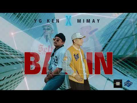 BALLIN - Mimay Ft. YG Ken (prodbylxcid)