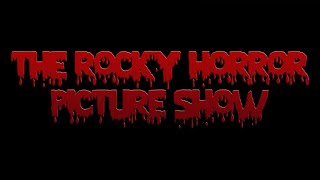 THE ROCKY HORROR PICTURE SHOW - Touch A, Touch A, Touch A, Touch Me By Richard O&#39; Brien