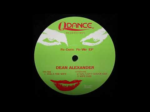 Dean Alexander - Wife Dub