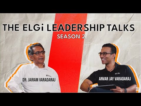 The ELGi Leadership Talks - Episode 1