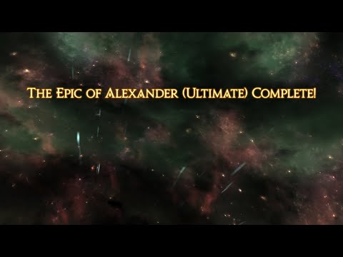 The Epic of Alexander (Ultimate) [BGM Only] N.AST POV