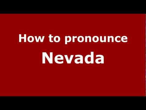 How to pronounce Nevada