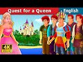 Quest for a Queen Story in English | Stories for Teenagers | English Fairy Tales