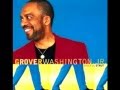 Grover Washington,Jr. - Village Groove - Soulful ...