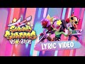 Subway Surfers Soundtrack HIGHER Lyric Video