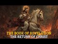 THE BOOK OF REVELATION The Second Coming Of Jesus Christ