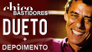Chico Buarque canta: Dueto (DVD Bastidores)