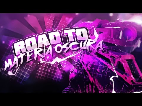 EL MEJOR VÍDEO DEL CANAL | ROAD TO MATERIA OSCURA #12