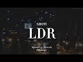 LDR x LDR - Shoti | Speed up + Reverb (Mashup tiktok version conan)