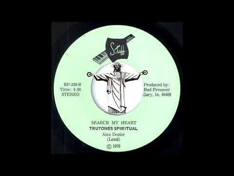 Trutones Spiritual - Search My Heart [Staff] 1976 Rare Gospel Sweet Soul 45