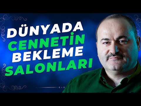 Cennetin Bekleme Salonları (İlim Meclisleri) | Said Şaşmaz