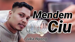 Download lagu MENDEM CIU _ Jaka Nyong _ Lagu Tegalan mp3