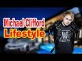 Michael Clifford Lifestyle 2020 ★ Girlfriend & Biography