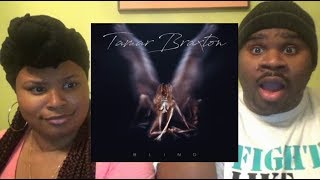 TAMAR BRAXTON - BLIND (NEW MUSIC) - REACTION