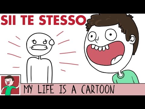 Essere se stessi - my life is a cartoon