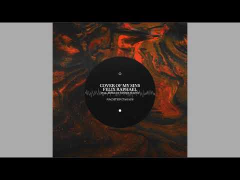 Felix Raphael - Cover of my Sins [NachtEin.TagAus]