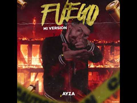 Ayza - Fuego (freestyle)