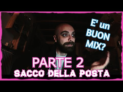 Sacco della Posta 2020 - 2 - come capire se un mix è buono o meno