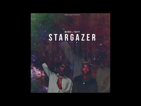 Stargazer Wunda x Taffy Official Audio