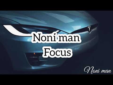 Noni Man - Focus (Lyrics)