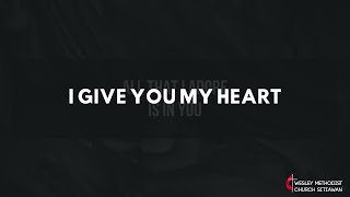 I Give You My Heart | Michael W Smith - Lyric Video