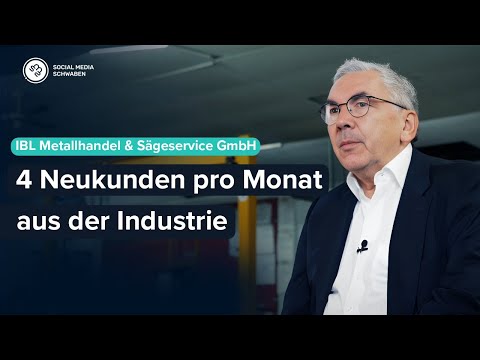 4 Neukunden pro Monat und 6-stellige Aufträge aus dem Maschinenbau - IBL Metallhandel & Sägeservice