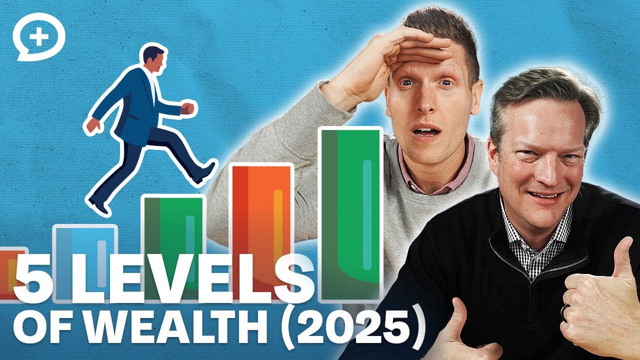 5 Levels of Wealth (2025 Edition)