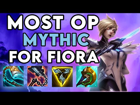 SEASON 11 MOST BROKEN MYTHIC FOR FIORA