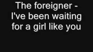 Foreigner - I&#39;ve Been Waiting For A Girl Like You (HQ Audio)