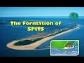 How Coastal Spits are formed - labelled diagram and explanation