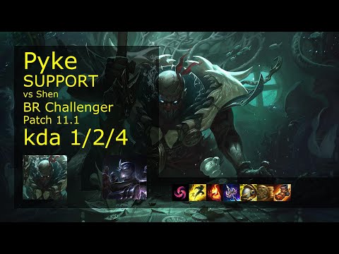 Pyke Support vs Shen - BR Challenger 1/2/4 Patch 11.1 Gameplay