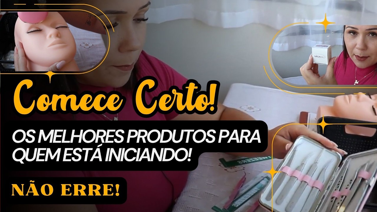 ✅ LISTA DOS MELHORES MATERIAIS PARA INICIAR 2023 - EXTENSÃO DE CÍLIOS