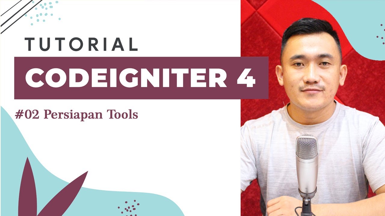 Tutorial Codeigniter 4  - #2 Persiapan Tools